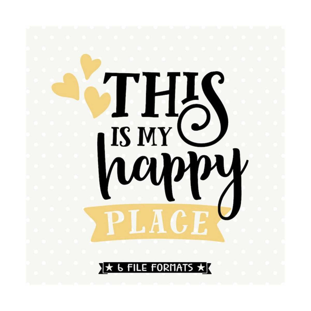 MR-792023145312-this-is-my-happy-place-svg-file-svg-saying-happy-place-dxf-image-1.jpg