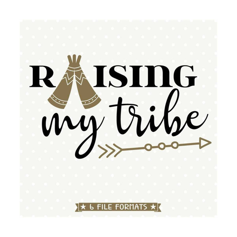 MR-79202314557-tribal-vector-art-family-svg-raising-my-tribe-svg-arrow-image-1.jpg