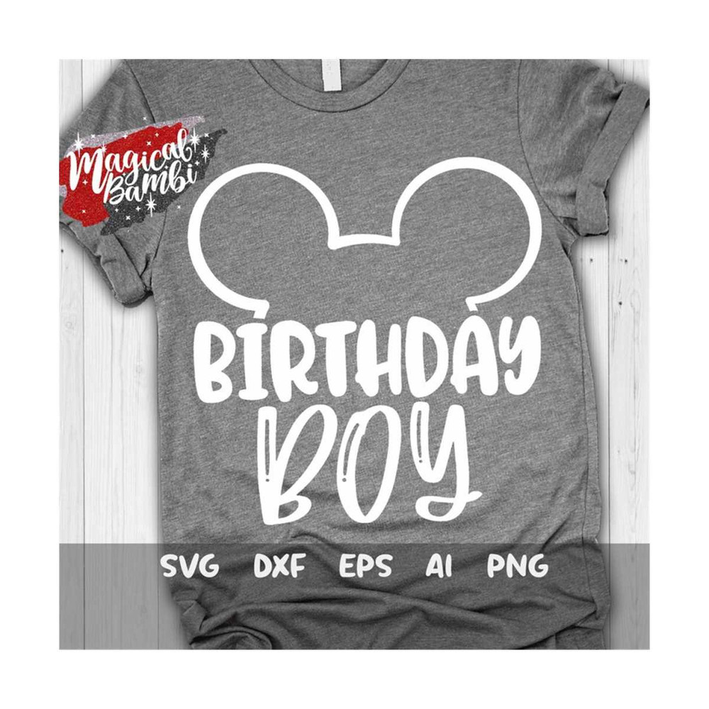 MR-79202315221-birthday-boy-svg-mouse-ears-svg-birthday-mouse-svg-vacation-image-1.jpg