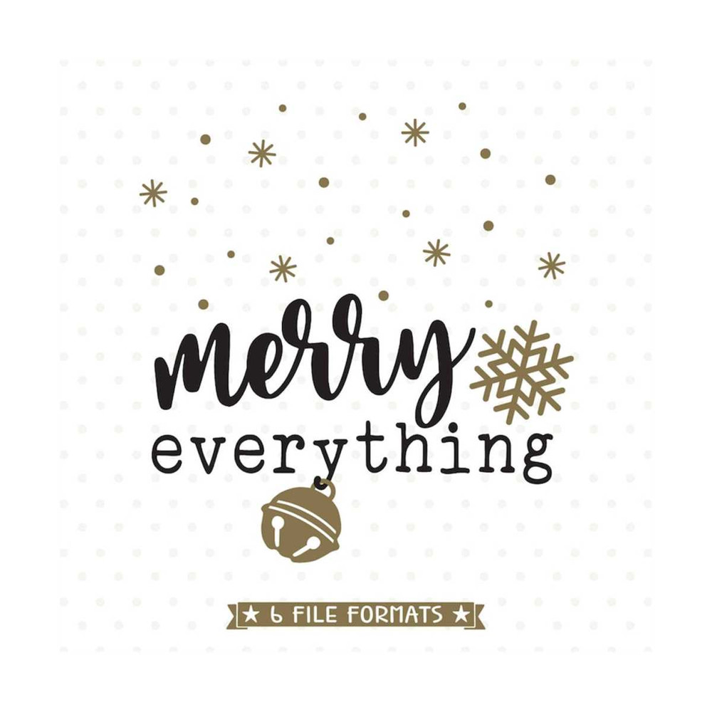 MR-792023151335-christmas-svg-cut-file-merry-everything-svg-file-snowflake-image-1.jpg