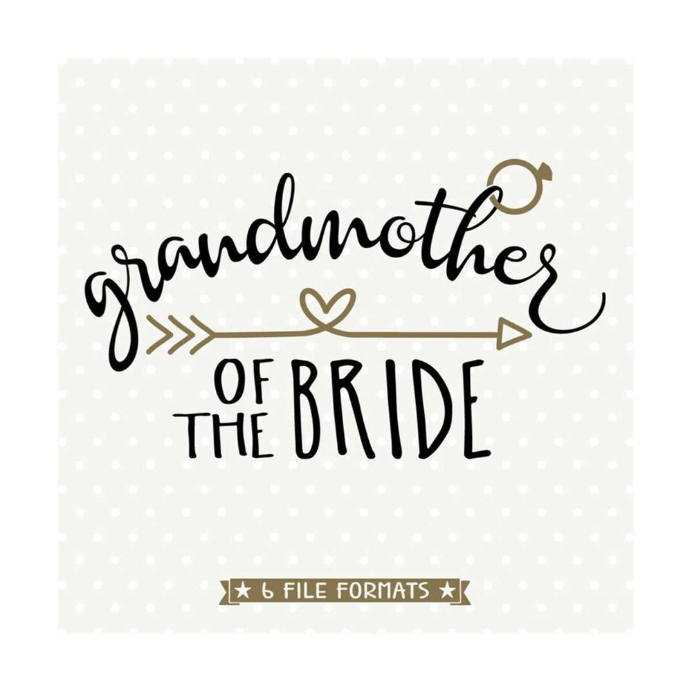 MR-792023152723-grandmother-of-the-bride-svg-bridal-party-shirt-cut-file-image-1.jpg