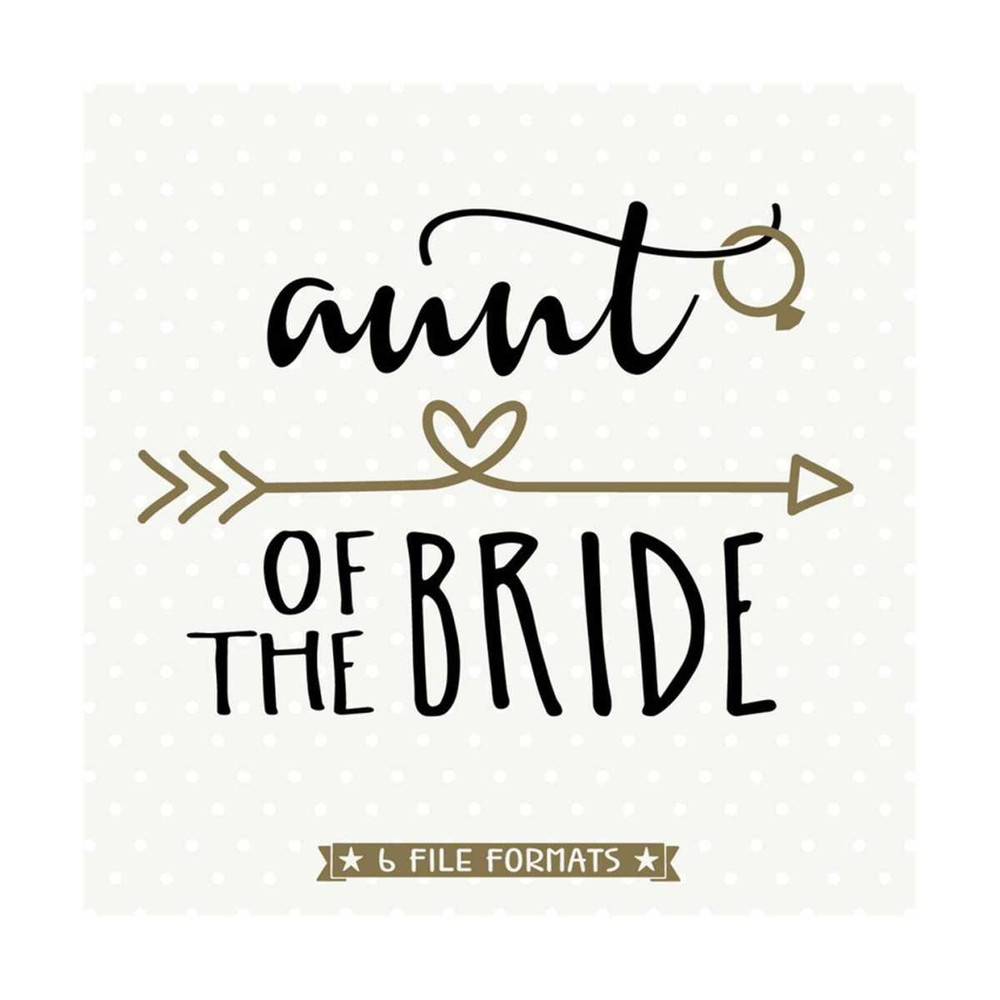 MR-792023153350-aunt-of-the-bride-svg-file-diy-bridal-party-shirt-bridal-image-1.jpg