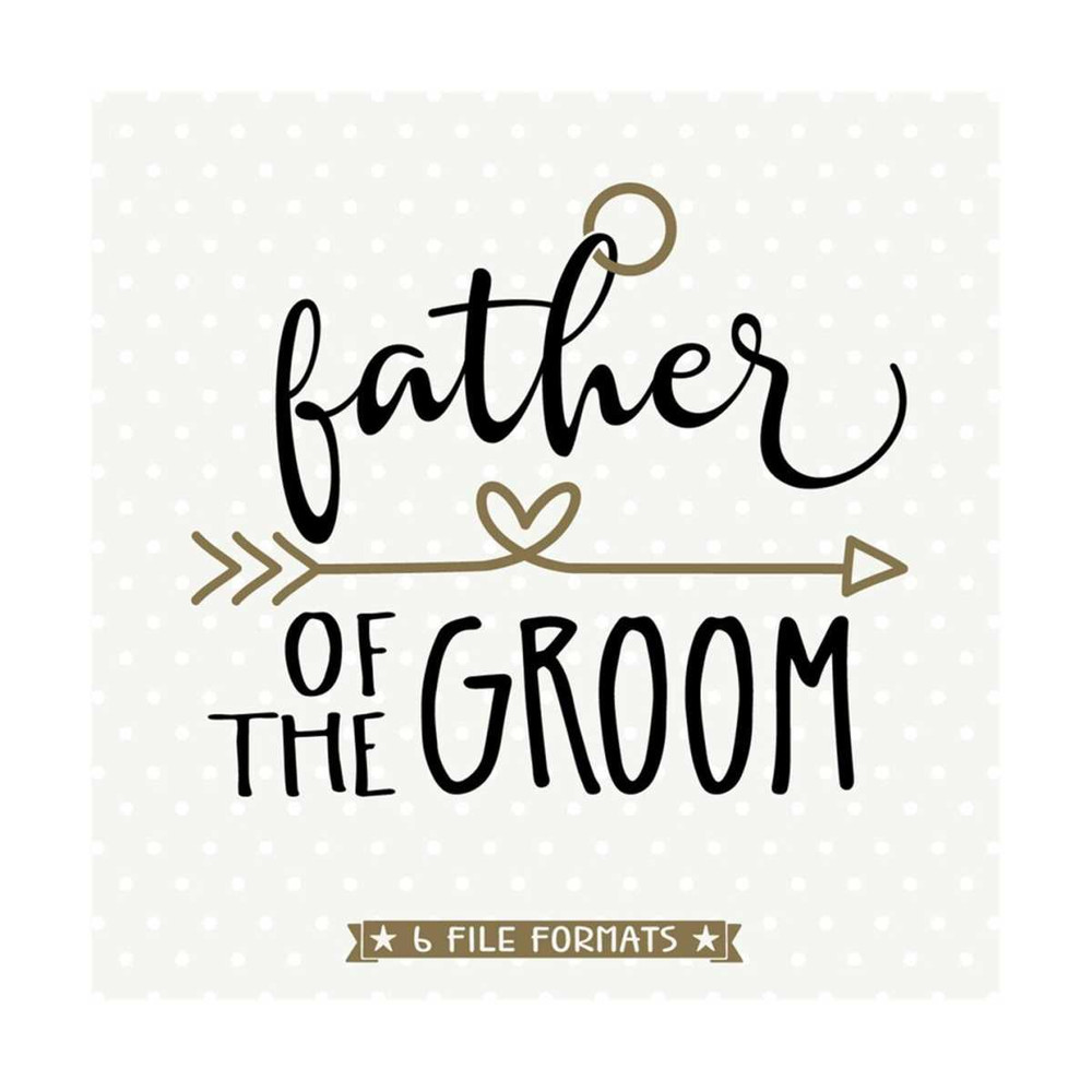 MR-792023153818-father-of-the-groom-svg-file-bridal-party-gift-svg-design-image-1.jpg