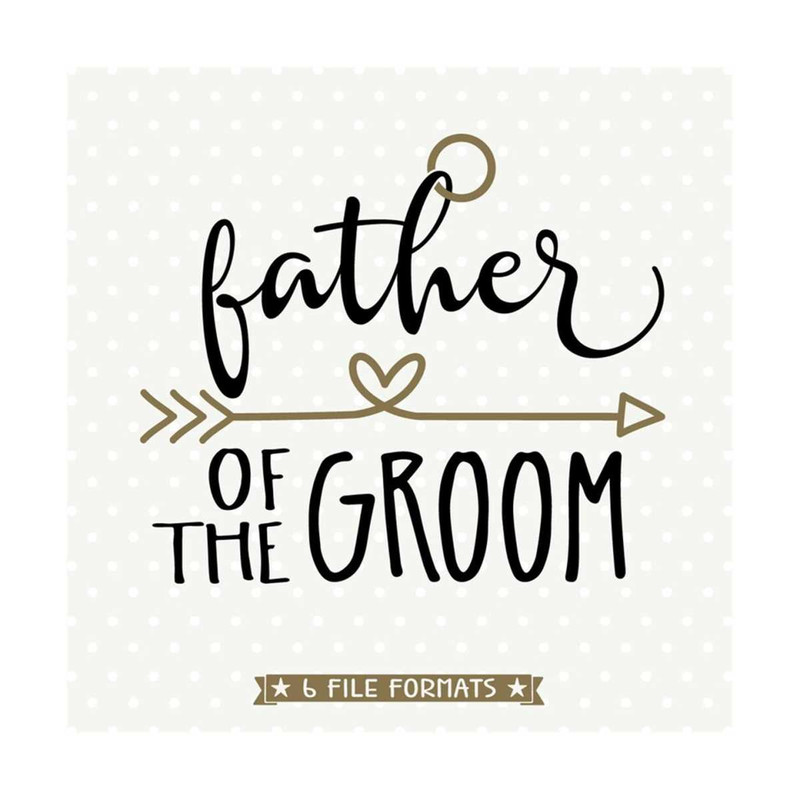MR-792023153818-father-of-the-groom-svg-file-bridal-party-gift-svg-design-image-1.jpg