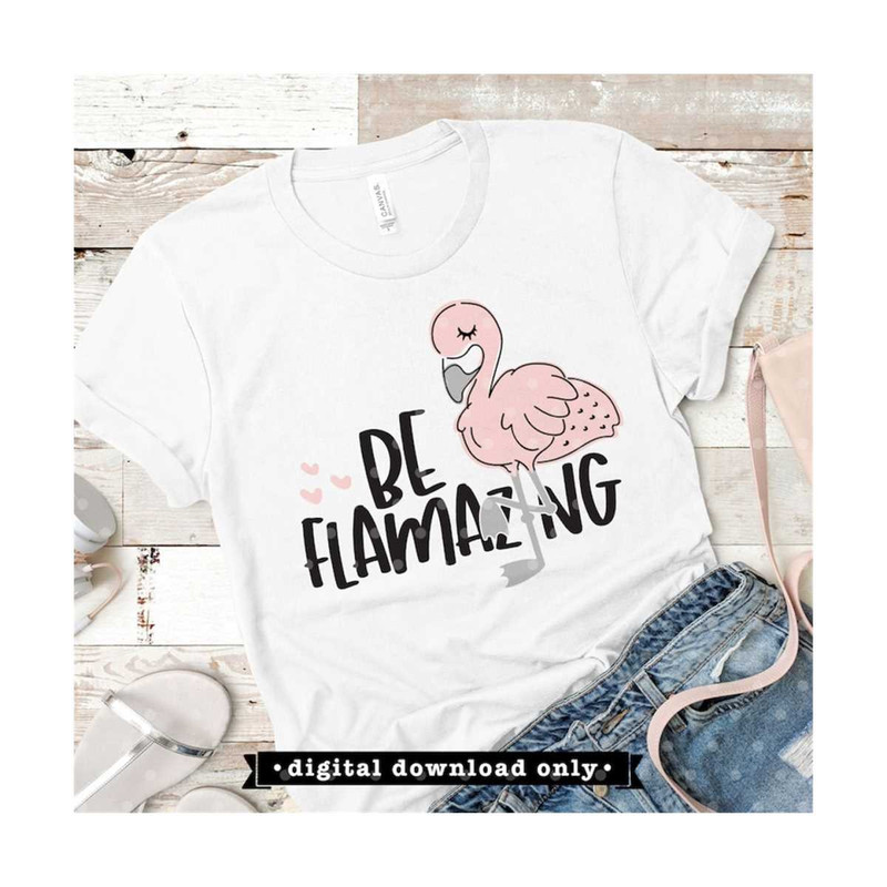 MR-79202315432-flamingo-svg-be-flamazing-svg-file-flamingo-summer-shirt-image-1.jpg