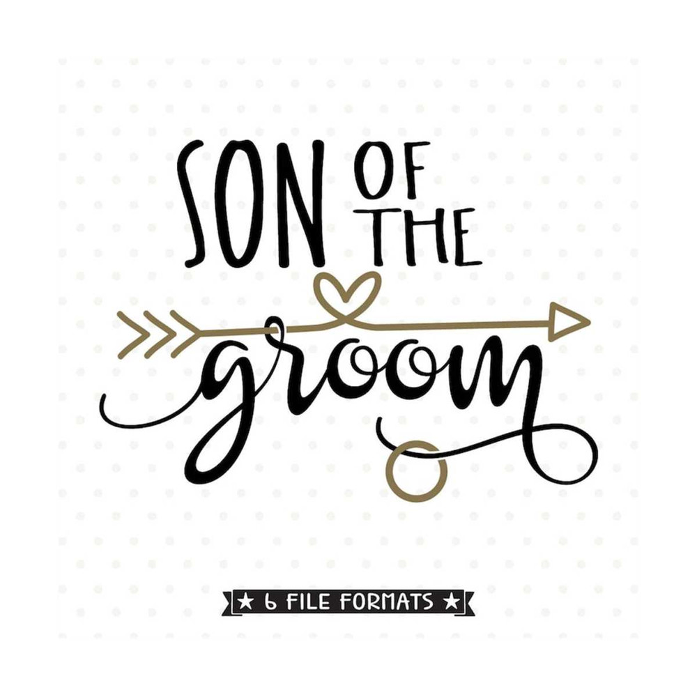 MR-792023154447-son-of-the-groom-svg-file-grooms-son-iron-on-file-bridal-image-1.jpg