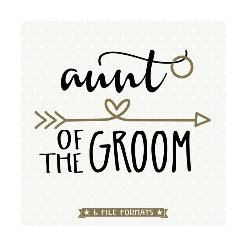 MR-792023154524-aunt-of-the-groom-svg-file-diy-bridal-party-shirt-bridal-image-1.jpg