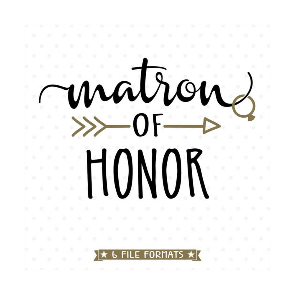 MR-792023154921-matron-of-honor-svg-diy-maid-of-honor-gift-diy-bridal-party-image-1.jpg