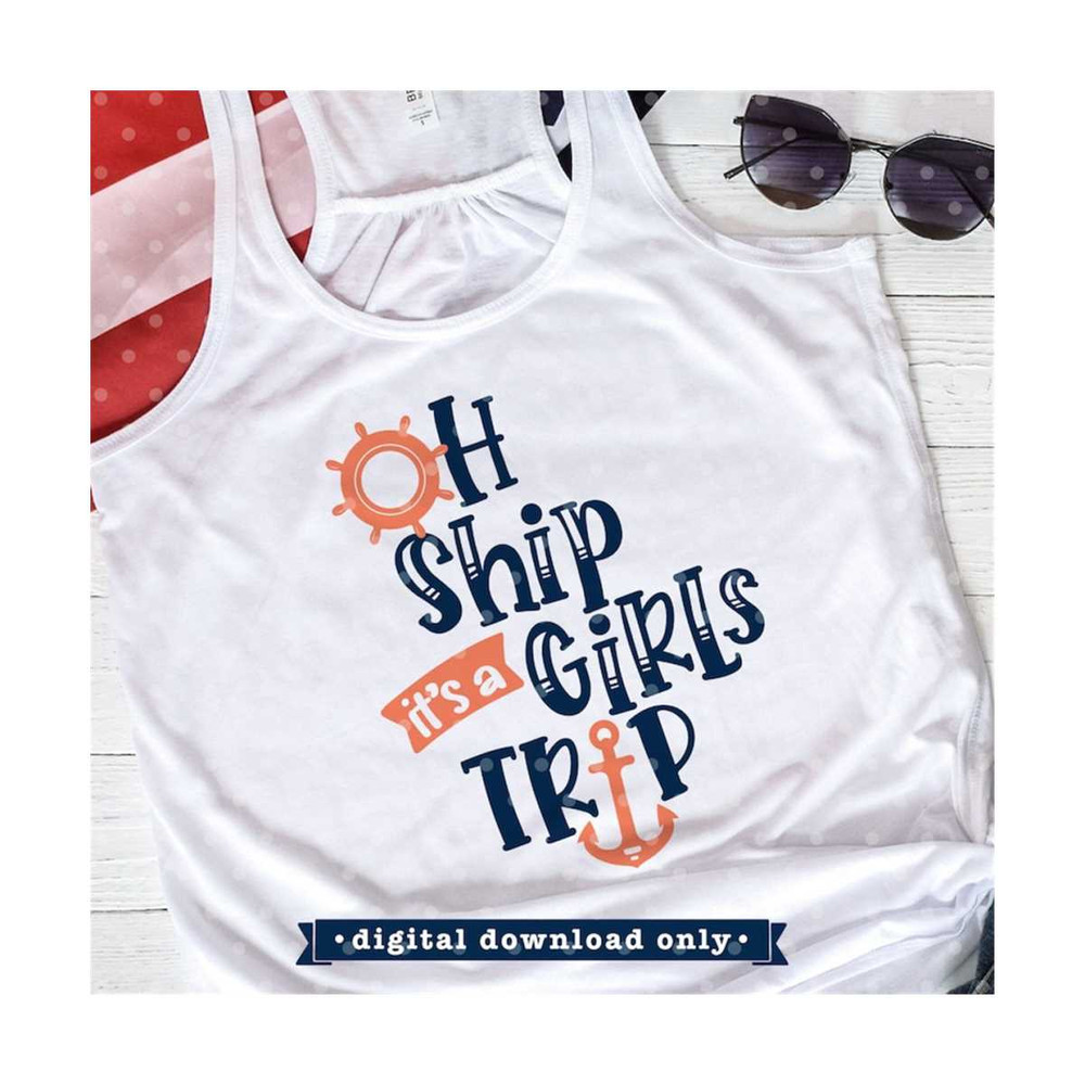 MR-79202315526-oh-ship-svg-girls-trip-svg-girls-cruise-svg-vacation-svg-image-1.jpg