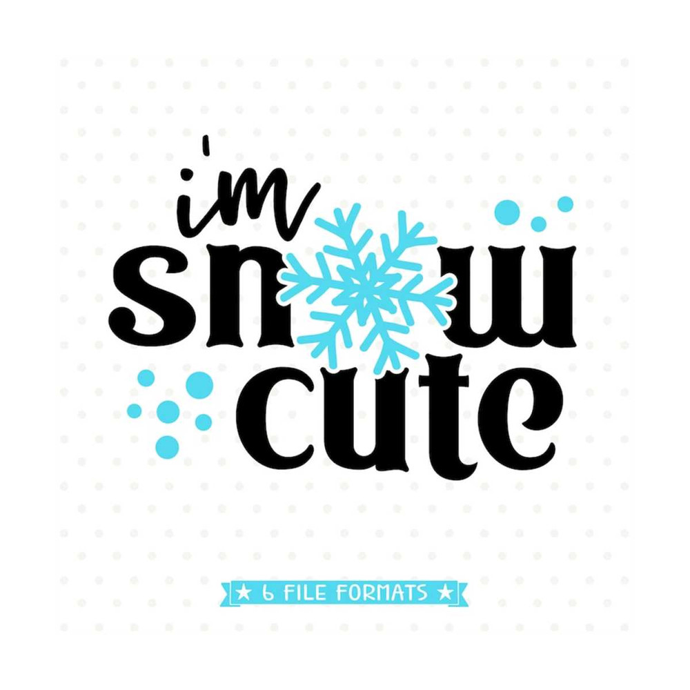 MR-792023162119-winter-svg-file-for-kids-snow-svg-im-snow-cute-svg-image-1.jpg