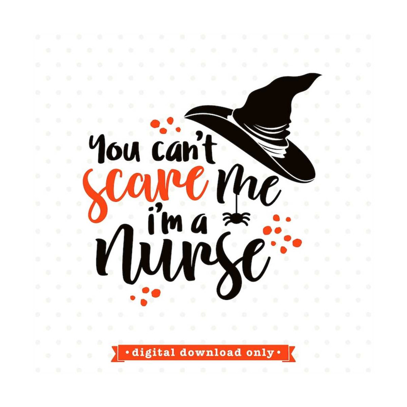 MR-792023165120-halloween-svg-for-nurses-you-cant-scare-me-im-a-image-1.jpg