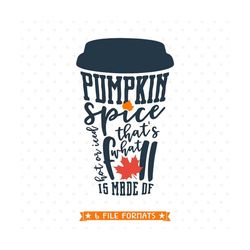 Pumpkin Spice SVG, Fall SVG file, Pumpkin Spice Season SVG file, Fall Shirt Iron on file, Autumn cut file, Fall Clipart