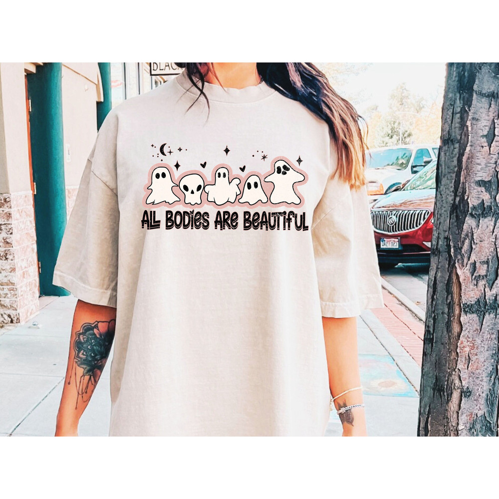 All Bodies Are Beautiful PNG-Halloween Sublimation Digital Design Download-funny ghost png, body positivity png, spooky png, ghost puns png - 2.jpg