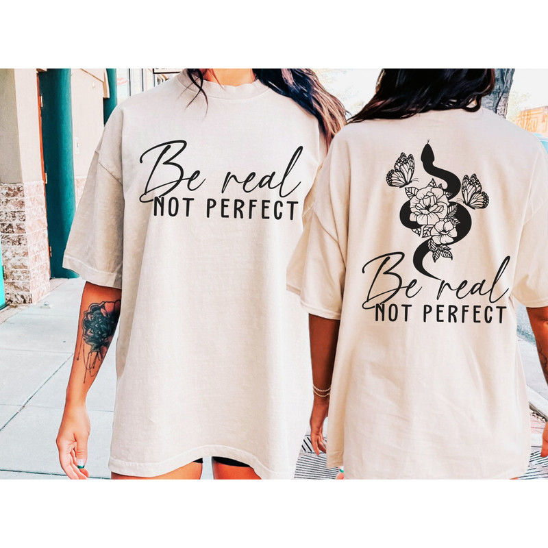 Be real not perfect SVG PNG, svg cut files for Cricut, Self love svg, Inspirational svg, Kindness svg, tshirt, boho svg, front pocket svg - 2.jpg