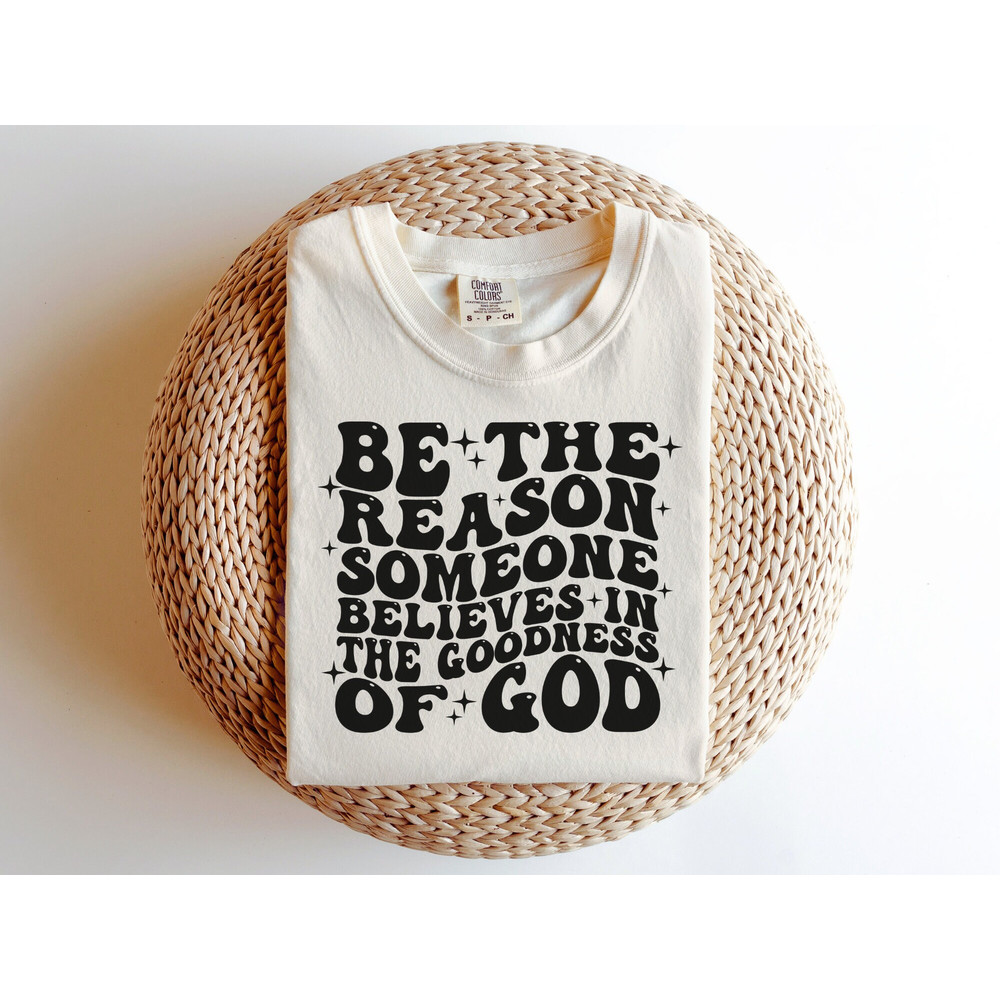 Be The Reason Someone Believes In God SVG, Inspirational PNG, Christian Faith, Sublimation Design, Digital Craft Files For CricutSilhouette - 3.jpg