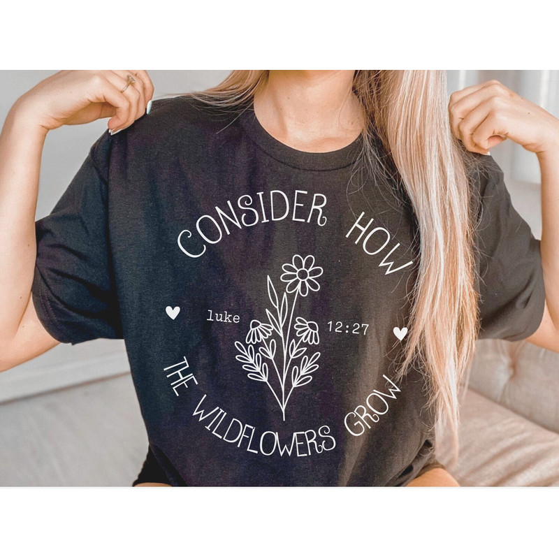 Bible Verse Svg, Bible SVG, Consider How The Wildflowers Grow, Bible sublimation, Digital File Inspirational, Inspirational Quotes SVG - 2.jpg