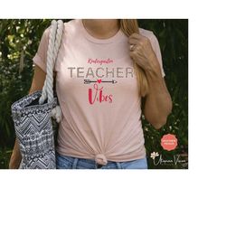 teacher vibes shirt for teacher kindergarten teacher shirt for 4k teacher tshirt back to school teacher appreciation gif