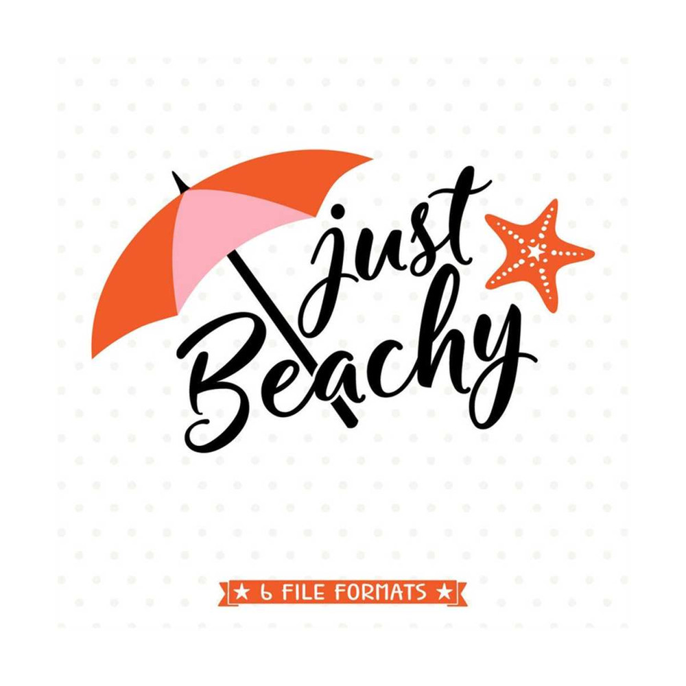 MR-792023171538-beach-svg-file-summer-svg-just-beachy-svg-file-summer-shirt-image-1.jpg