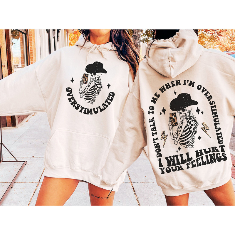 Don't talk to me when I'm overstimulated I will hurt your feelings SVG, overstimulated svg, hurt your feelings svg, trendy svg, trendy png - 3.jpg