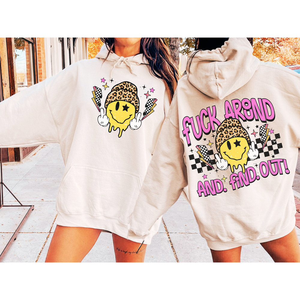 Fuck around and find out png, retro face png, funny sarcastic sublimation design, front and pocket png, trendy shirt png, digital - 2.jpg