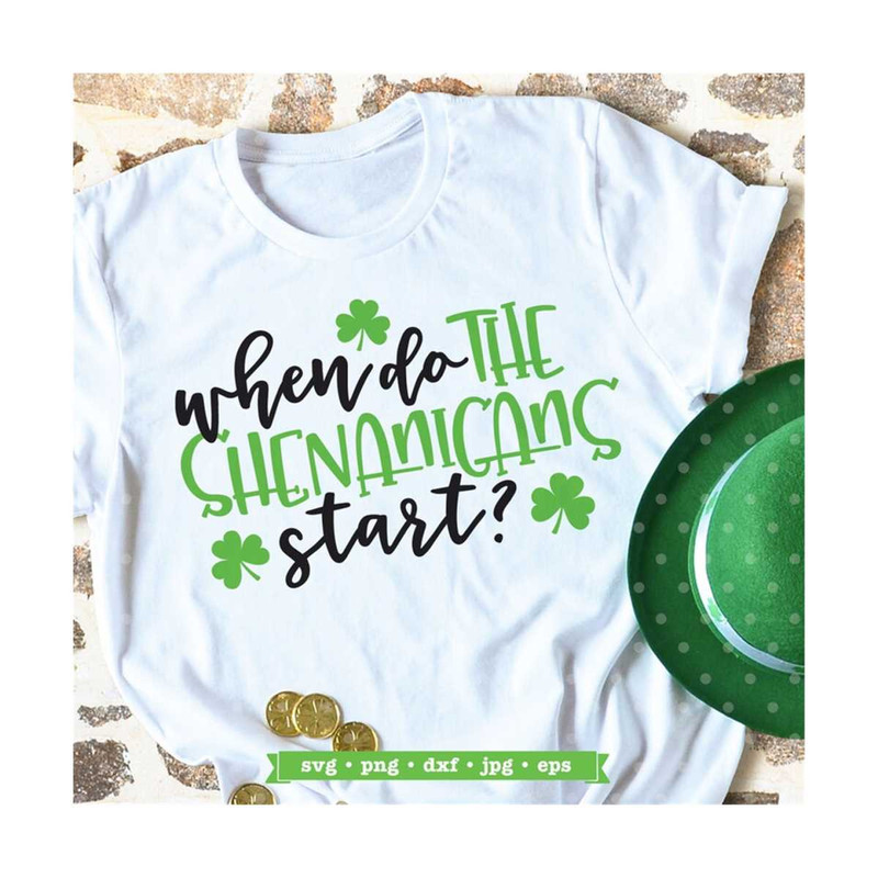 MR-792023172653-st-patricks-day-svg-when-do-the-shenanigans-start-image-1.jpg