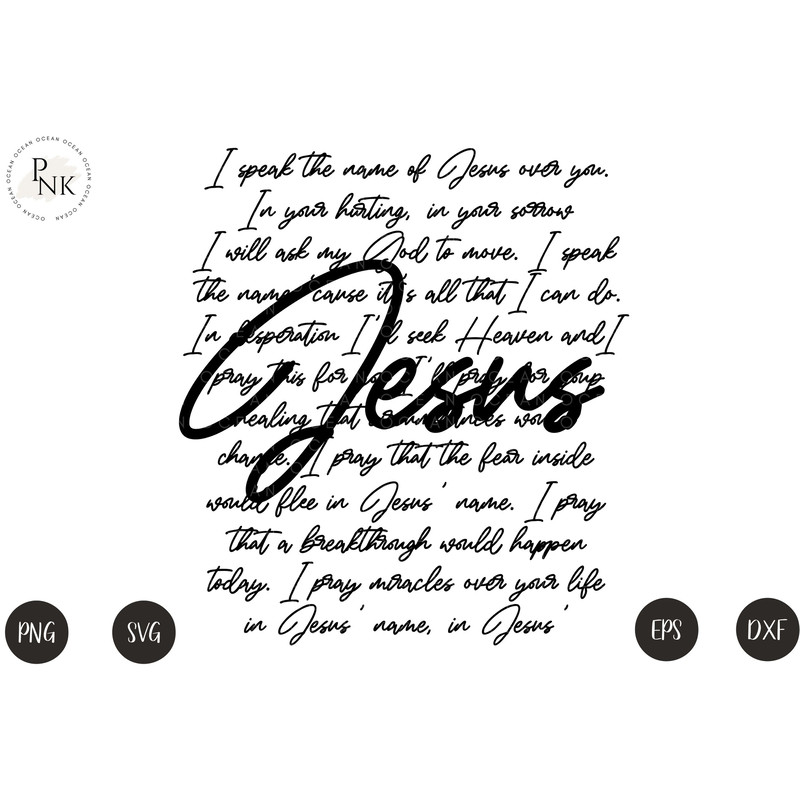 I Speak The Name Of Jesus SVG PNG, Religious Svg, Christian Svg, Jesus Svg, Bible Verses Svg, Faith Svg, Easter Svg, Song Lyrics Svg - 3.jpg
