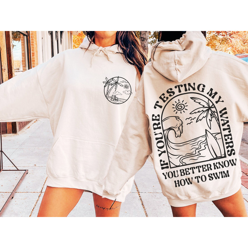 If You're Testing My Waters You Better Know How To Swim svg, Adult humor svg, Funny shirt svg, Trendy boho svg, Front pocket svg - 4.jpg