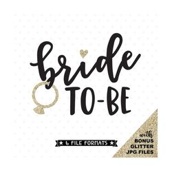 engagement svg for bride, bride to be svg, engagement party svg file, bride-to-be shirt iron on transfer printable desig