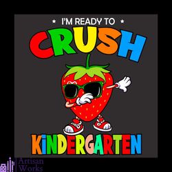i'm ready to crush kindergarten svg, back to school svg