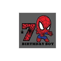 7st birthday svg, birthday boy svg, spi.der-man birthday svg gift birthday boy svg png download 7