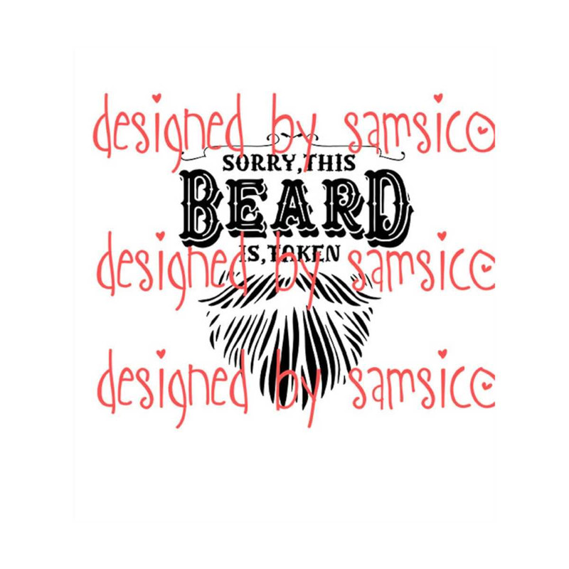 MR-792023182755-sorry-this-beard-is-taken-svg-png-beard-svg-christmas-image-1.jpg