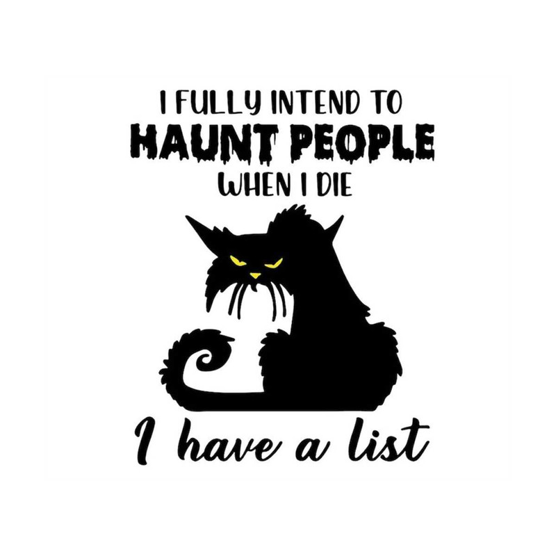 MR-79202318299-funny-halloween-svg-i-fully-intend-to-haunt-people-when-i-die-image-1.jpg