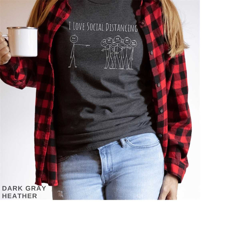 MR-792023183231-i-love-social-distancing-shirt-introvert-t-shirt-anti-dark-grey-heather.jpg