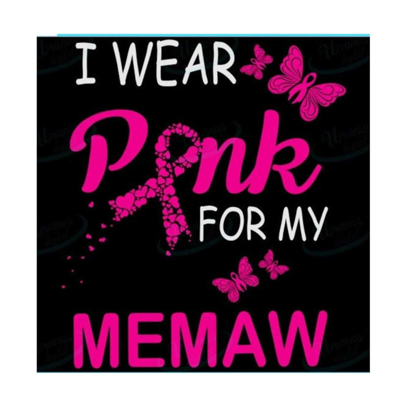 MR-79202318454-svg-i-wear-pink-for-my-memaw-svgsvgsocial-distancing-image-1.jpg