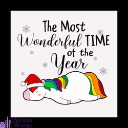 the most wonderful time of the year svg, christmas svg, unicorn svg, time svg