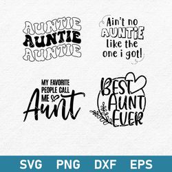 Auntie Bundle Svg, Best Aunt Ever Svg, Auntie Svg, Png Dxf Eps Digital File