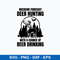Deer Hunting Weekend Forecast Svg, Deer Hunting Svg, Png Dxf Eps File.jpeg