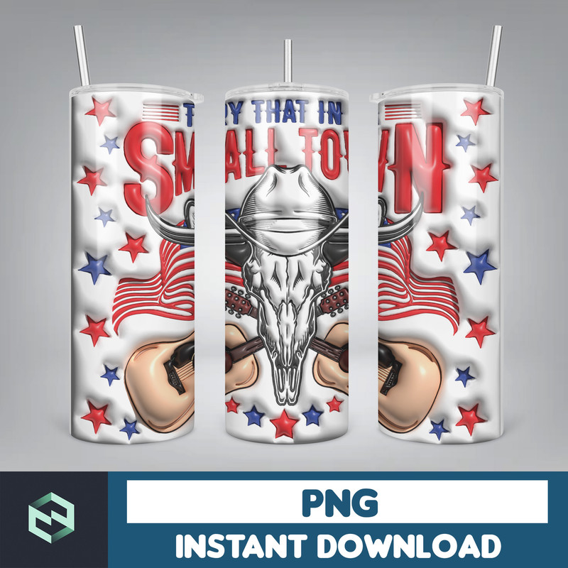 3D Inflated Try That In A Small Town Tumbler Png, Country Music Skinny Tumbler, 3D Western Small Town Png, Country Lyric Tumbler (7).jpg