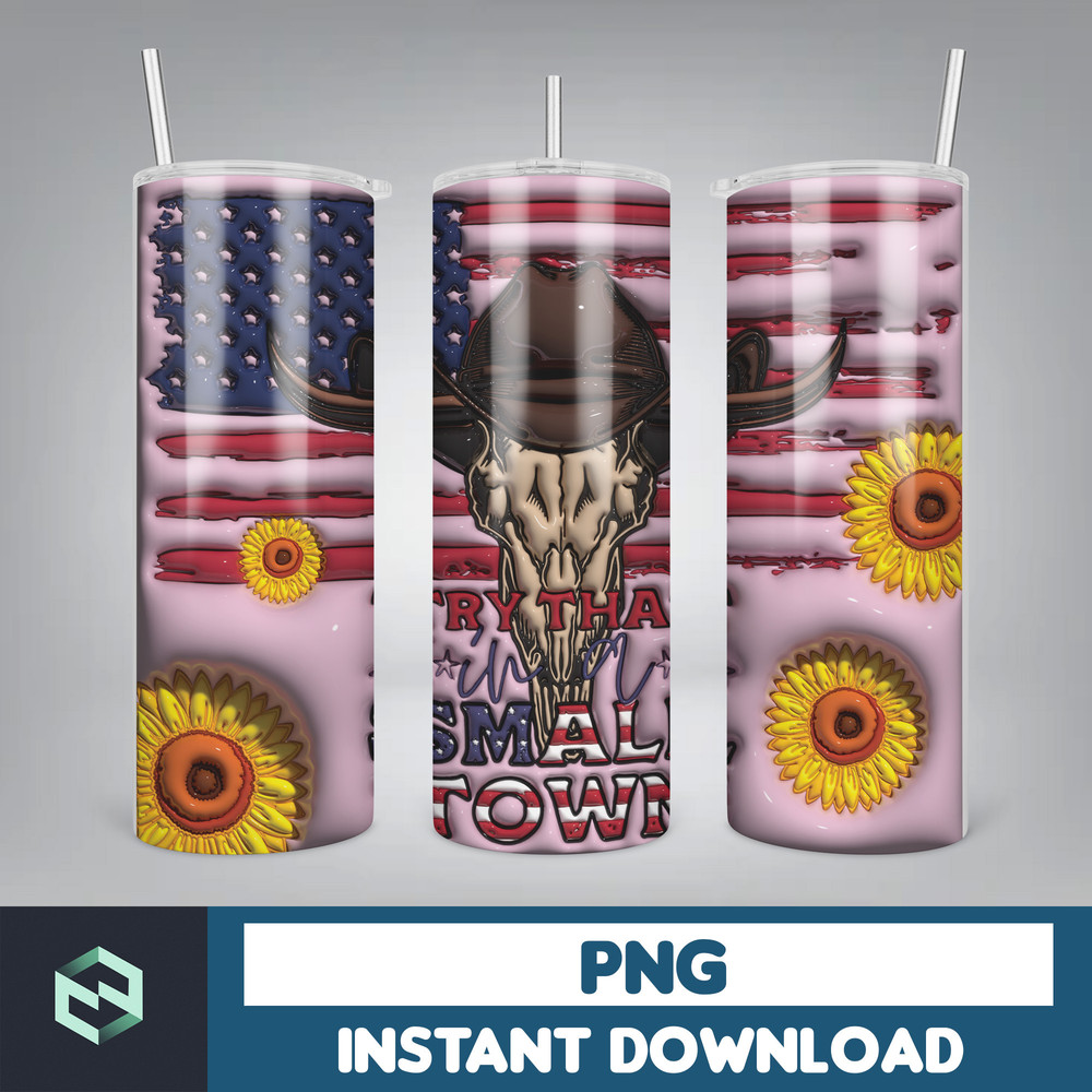 3D Inflated Try That In A Small Town Tumbler Png, Country Music Skinny Tumbler, 3D Western Small Town Png, Country Lyric Tumbler (9).jpg