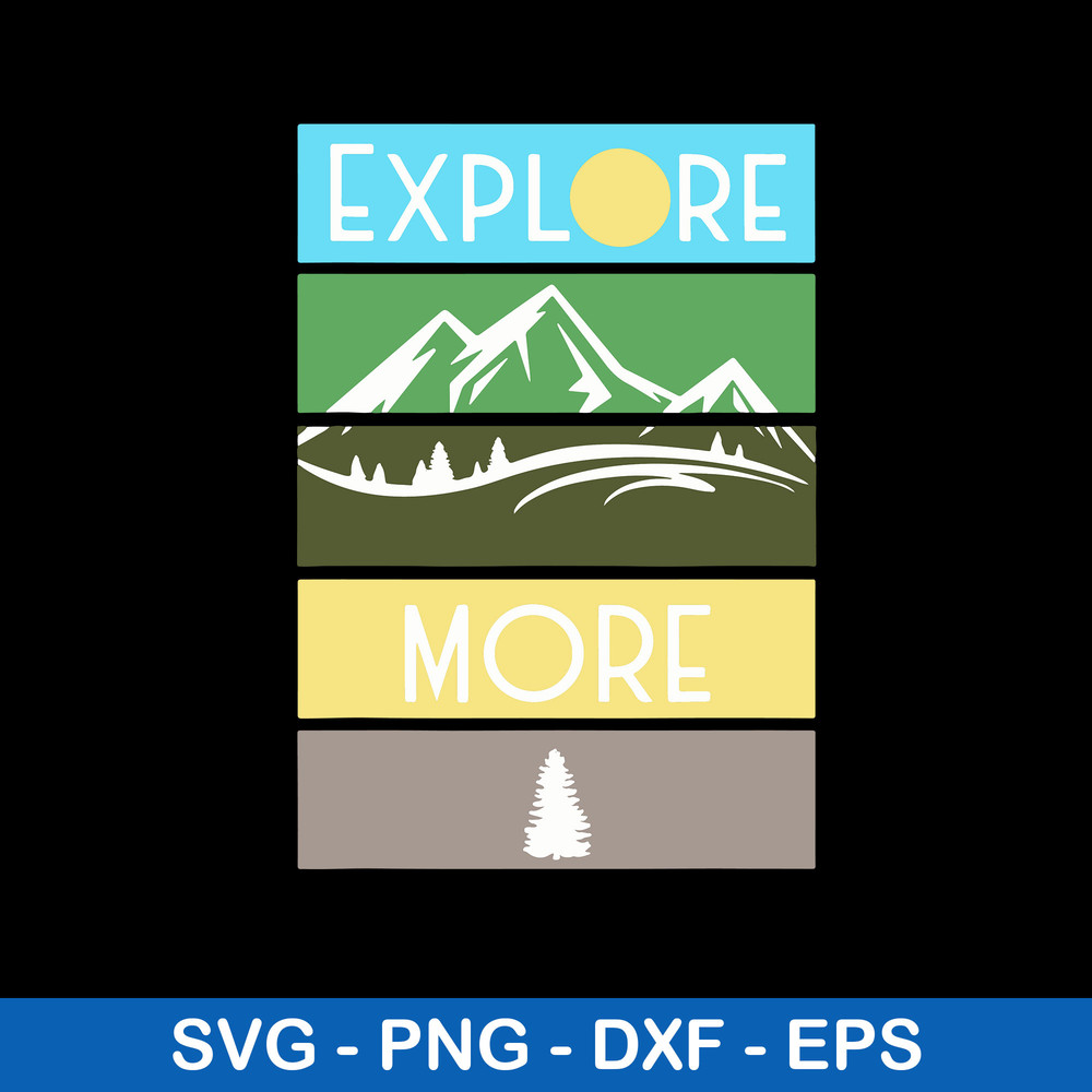Explore More Traveling Trip Adventure Svg, Png Dxf Eps File.jpeg
