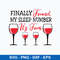 Finally Found My Sleep Number It_s Four Wine Svg, Png Dxf Eps File.jpeg