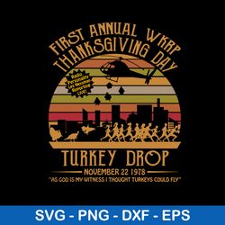 First Annual Wkrp Thanks Giving Day Turkey Drop Svg, Png Dxf Eps File