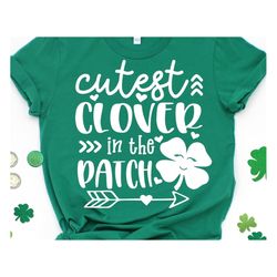 girl st patricks day svg, cutest clover in the patch, kids st patricks svg, cute girl st pattys shirt, lucky svg file fo
