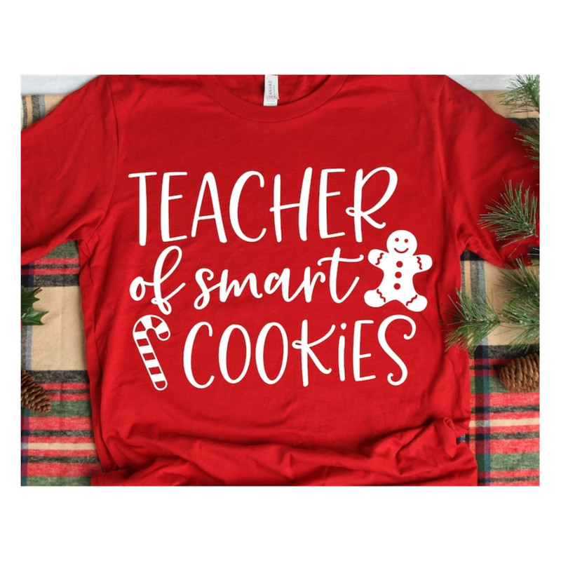MR-89202324145-teacher-of-smart-cookies-svg-teacher-christmas-svg-funny-image-1.jpg