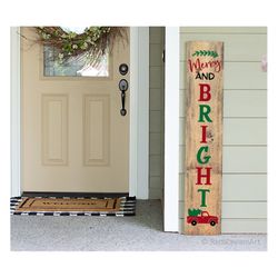 christmas porch sign svg, merry christmas svg, vertical home sign svg, merry and bright, welcome porch sign svg files fo