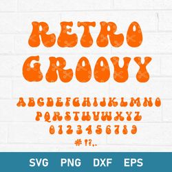 retro groovy fonts svg, retro 70s alphabet svg, retro font svg, dxf eps file