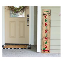 christmas porch sign svg, merry christmas svg, vertical home sign svg, winter holidays, welcome porch sign svg files for