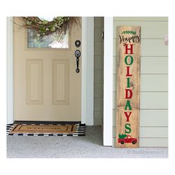 christmas porch sign svg, happy holidays, merry christmas svg, vertical home sign svg, welcome porch sign svg files for