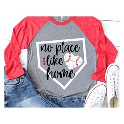 no place like home svg, baseball svg, baseball mom svg, baseball shirt svg, baseball mama shirt, biggest fan svg files f