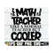 MR-8920238847-math-teacher-like-a-normal-teacher-but-cooler-funny-math-image-1.jpg